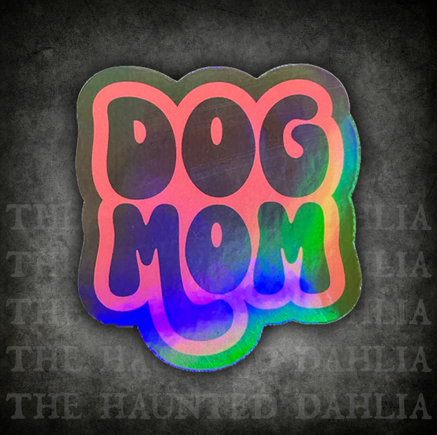 Dog Mom Sticker