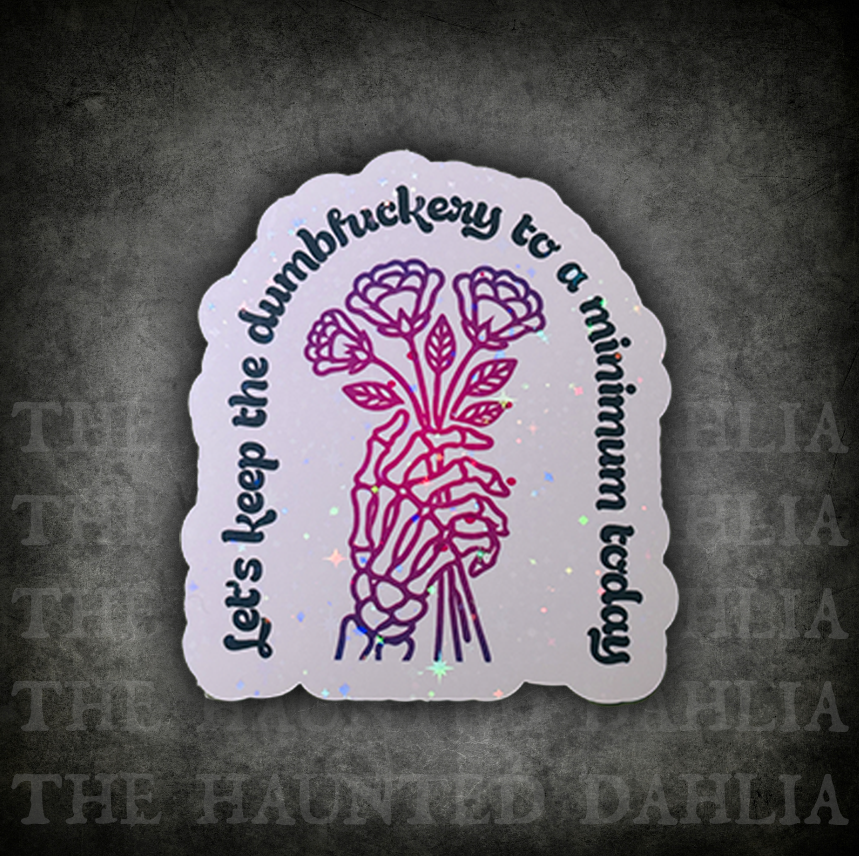 Dumbf*ckery | Sticker