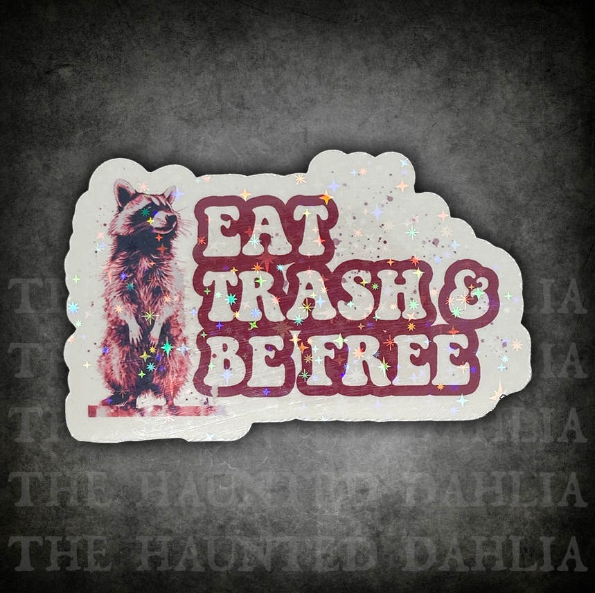 Eat Trash & Be Free | Sticker