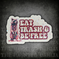 Eat Trash & Be Free | Sticker