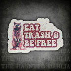 Eat Trash & Be Free | Sticker