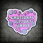 Emotional Support Kindle | Sticker