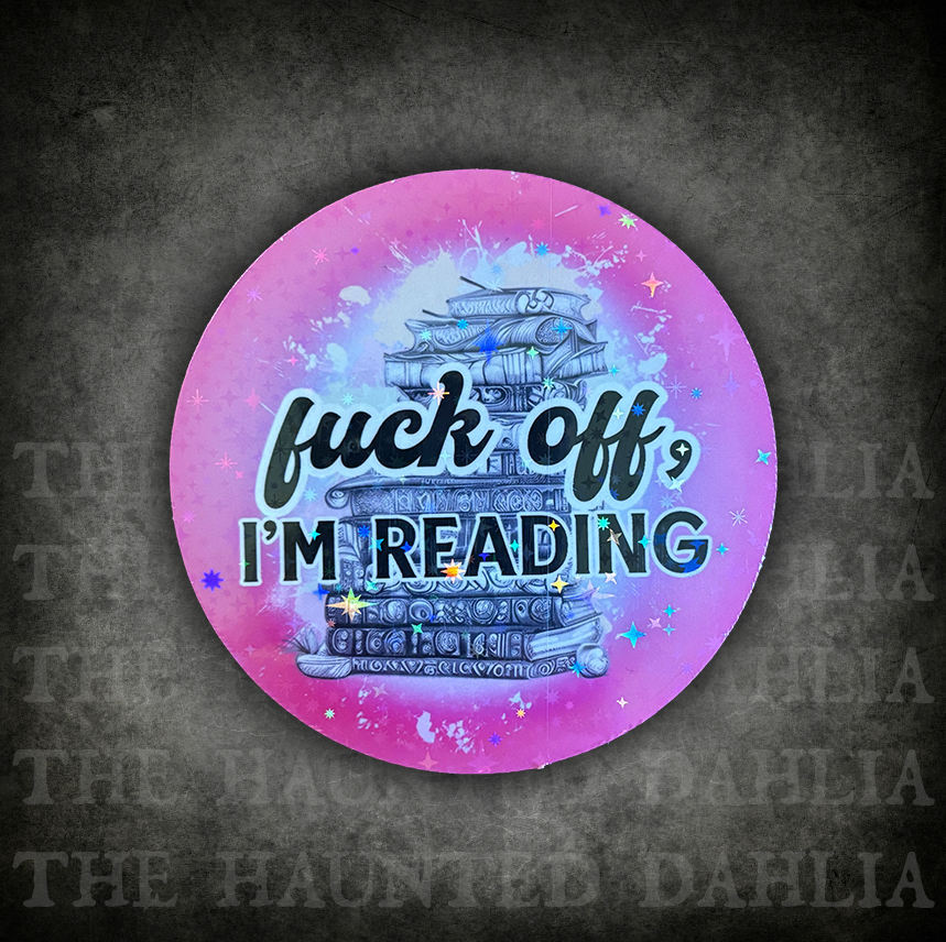 F*ck off, I'm Reading Sticker (Pink) | Sticker