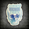 Iced or Hot Coffee | Sticker