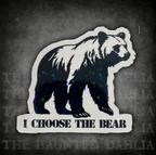 I Choose the Bear | Sticker
