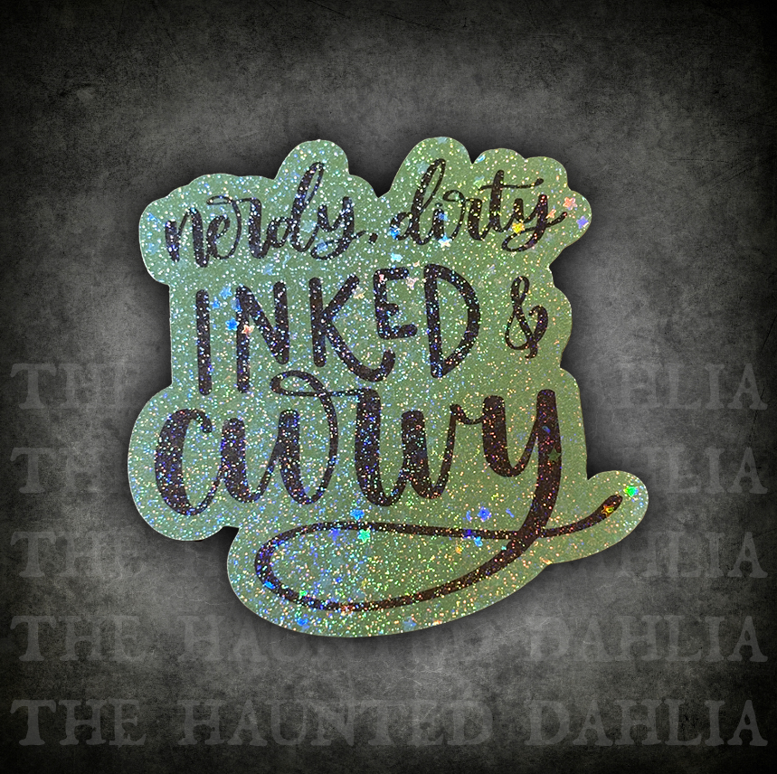 Nerdy, Dirty, Inked & Curvy | Sticker
