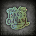 Nerdy, Dirty, Inked & Curvy | Sticker