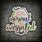 Being Normal is Overrated | Sticker