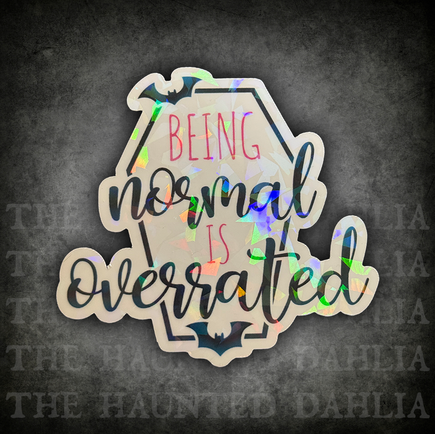 Being Normal is Overrated | Sticker