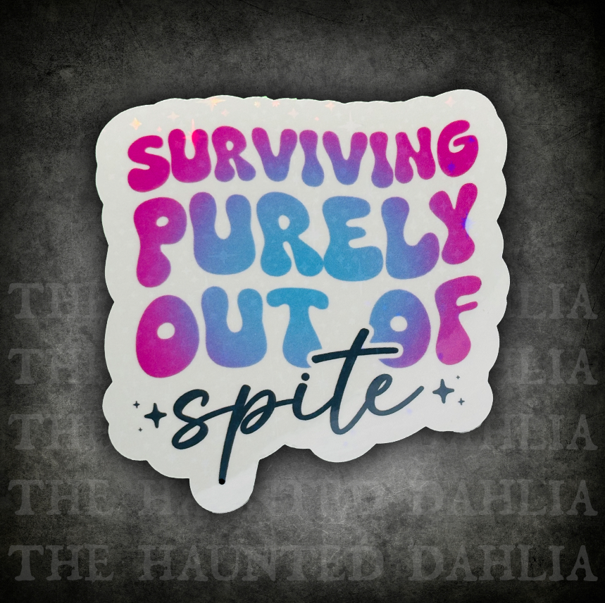 Surviving Purely Out of Spite | Sticker