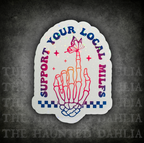 Support Your Local MILFS | Sticker