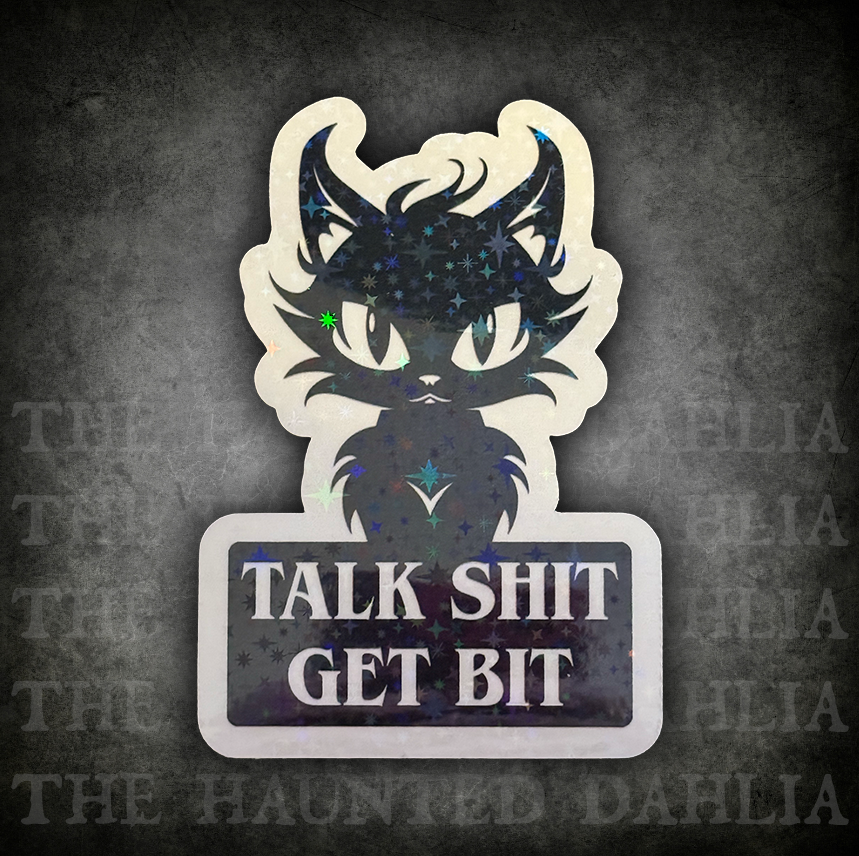 Talk Shit Get Bit | Sticker