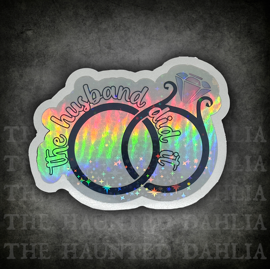 The Husband Did It Sticker