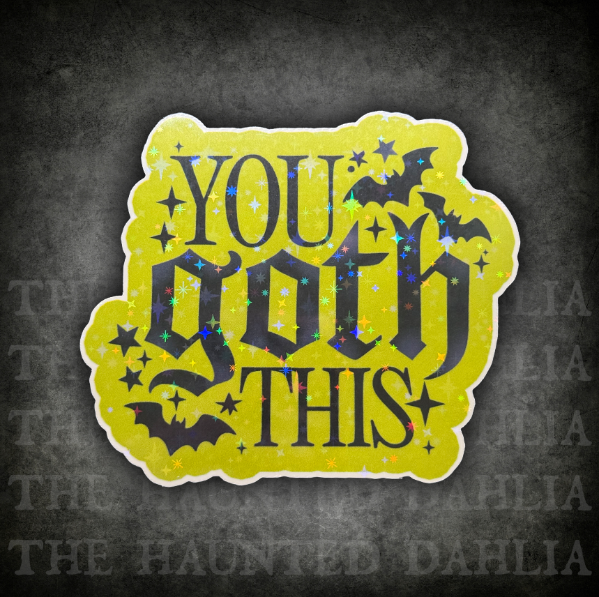 You Goth This Sticker (Yellow/Green)
